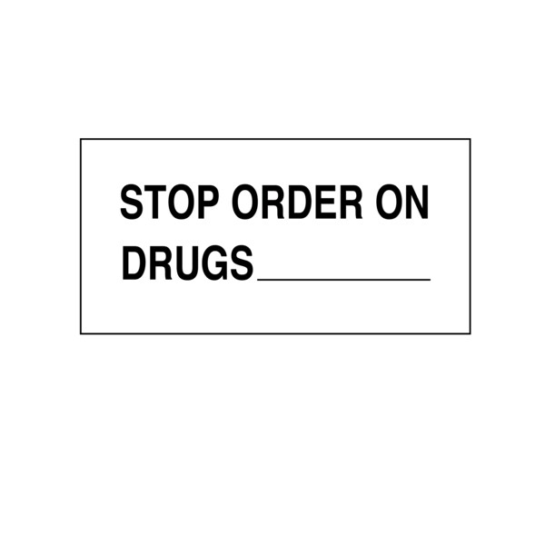 Printed Chart Tape - Stop Order On Drugs